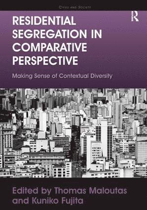 Residential Segregation in Comparative Perspective 1