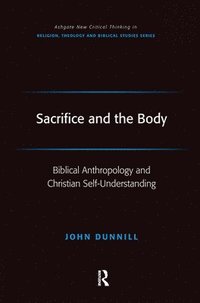 bokomslag Sacrifice and the Body