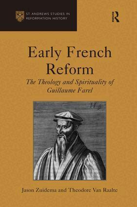 Jason Zuidema, Theodore Van Raalte - Early French Reform, Inbunden