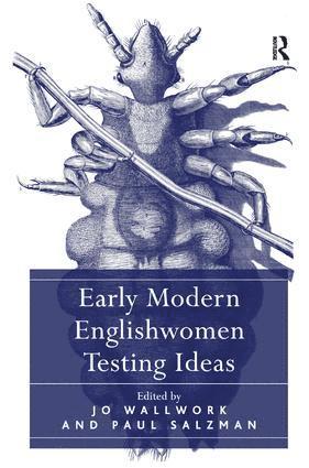 bokomslag Early Modern Englishwomen Testing Ideas