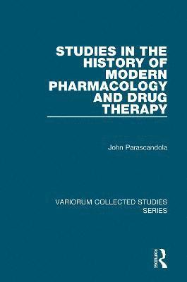 bokomslag Studies in the History of Modern Pharmacology and Drug Therapy