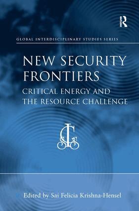 Sai Felicia Krishna-Hensel - New Security Frontiers, Inbunden