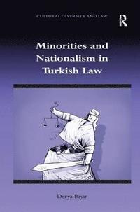 bokomslag Minorities and Nationalism in Turkish Law
