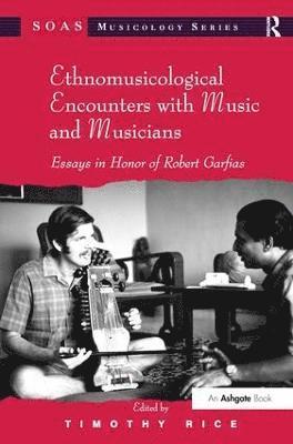 Ethnomusicological Encounters with Music and Musicians 1