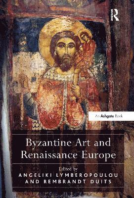 Byzantine Art and Renaissance Europe 1