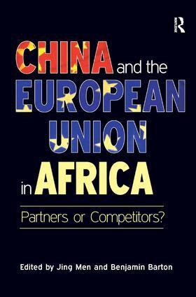 Benjamin Barton, Jing Men - China and the European Union in Africa, Inbunden