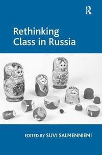 bokomslag Rethinking Class in Russia