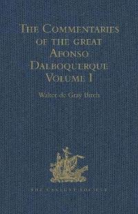 bokomslag The Commentaries of the Great Afonso Dalboquerque, Second Viceroy of India