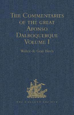 bokomslag The Commentaries of the Great Afonso Dalboquerque, Second Viceroy of India