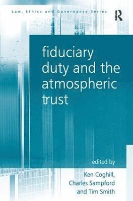 Fiduciary Duty and the Atmospheric Trust 1