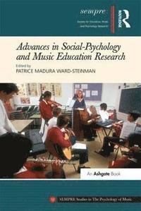 bokomslag Advances in Social-Psychology and Music Education Research