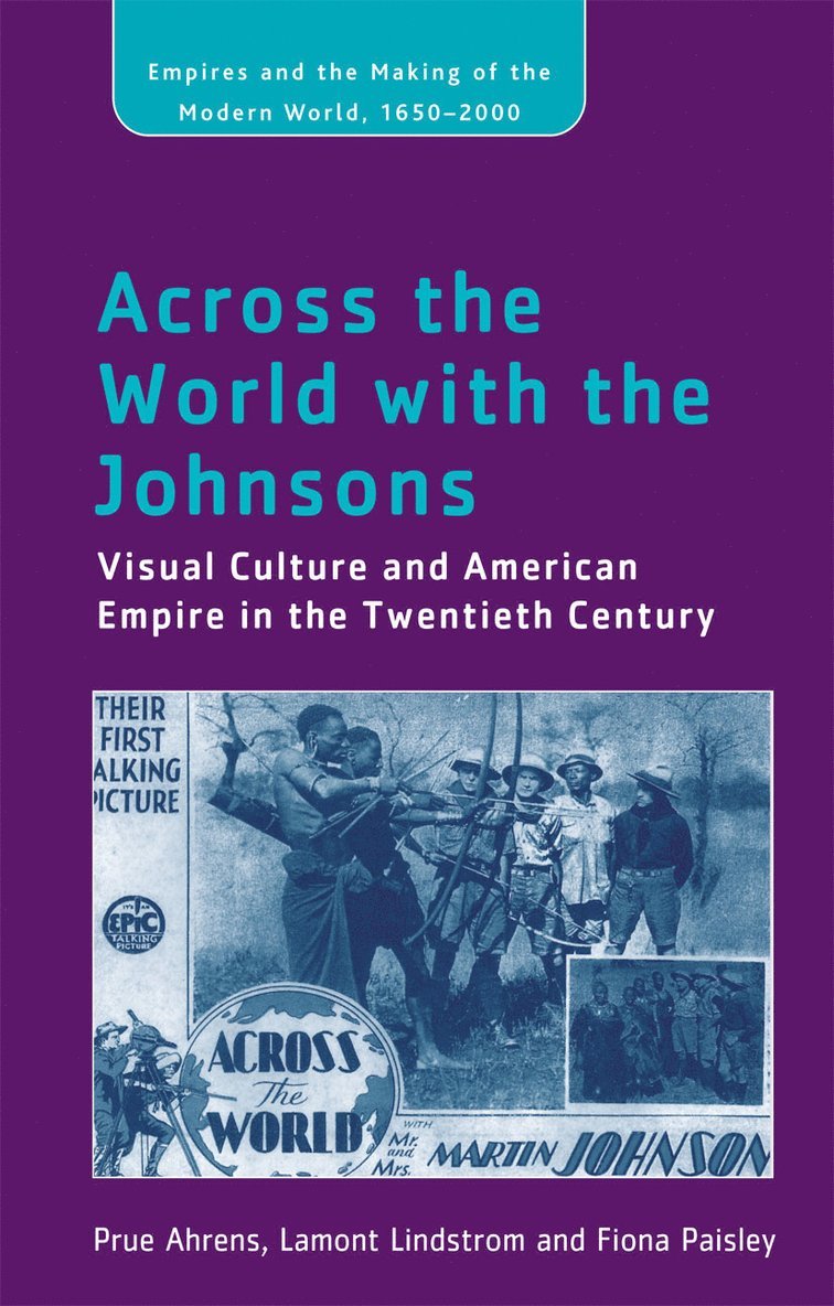 Prue Ahrens, Lamont Lindstrom, Fiona Paisley - Across the World with the Johnsons, Inbunden