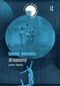 bokomslag Iannis Xenakis: Kraanerg