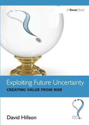 Exploiting Future Uncertainty 1