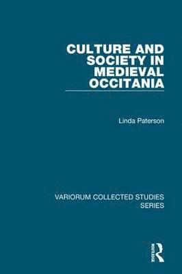 Culture and Society in Medieval Occitania 1