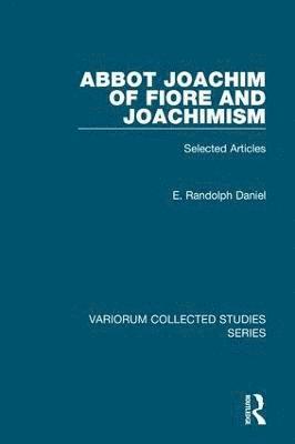 Abbot Joachim of Fiore and Joachimism 1