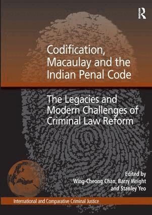 Barry Wright, Wing-Cheong Chan - Codification, Macaulay and the Indian Penal Code, Inbunden