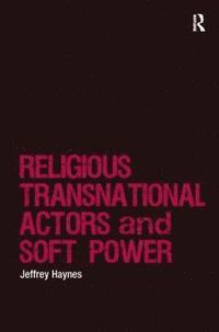 bokomslag Religious Transnational Actors and Soft Power
