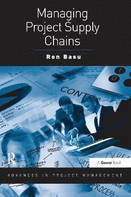 Managing Project Supply Chains 1