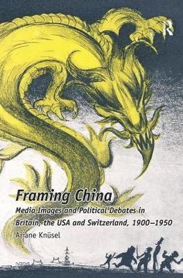 bokomslag Framing China