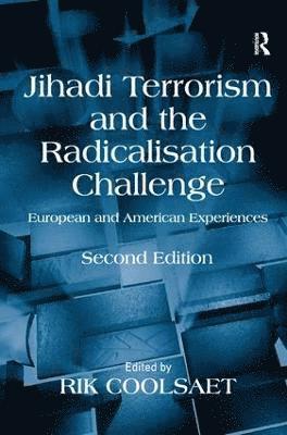 Jihadi Terrorism and the Radicalisation Challenge 1