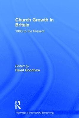 bokomslag Church Growth in Britain