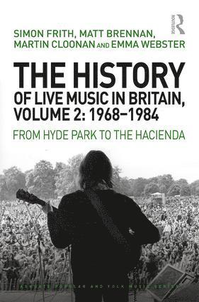 The History of Live Music in Britain, Volume II, 1968-1984 1