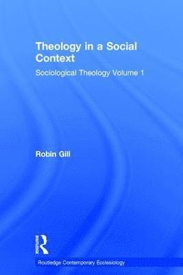 bokomslag Theology in a Social Context