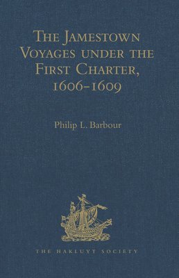 bokomslag The Jamestown Voyages under the First Charter, 1606-1609