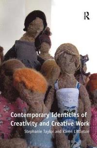 bokomslag Contemporary Identities of Creativity and Creative Work
