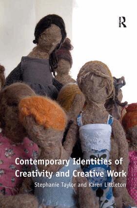 Stephanie Taylor, Karen Littleton - Contemporary Identities of Creativity and Creative Work, Inbunden