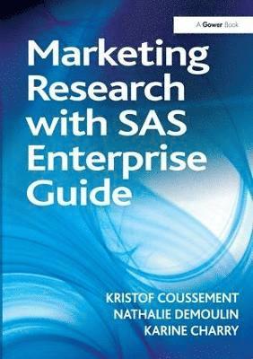 Kristof Coussement, Nathalie Demoulin - Marketing Research with SAS Enterprise Guide, Häftad