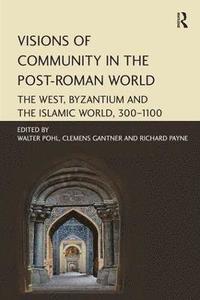 bokomslag Visions of Community in the Post-Roman World