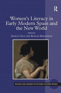 bokomslag Women's Literacy in Early Modern Spain and the New World