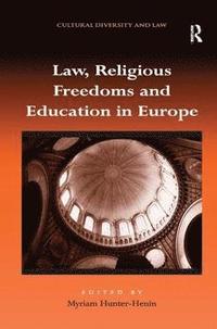 bokomslag Law, Religious Freedoms and Education in Europe