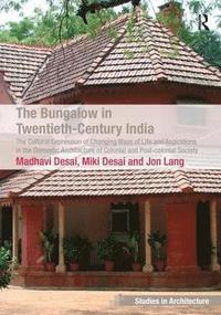 bokomslag Bungalow in Twentieth-Century India