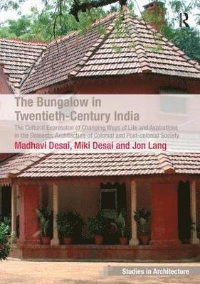 bokomslag Bungalow in Twentieth-Century India