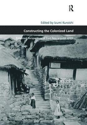 Constructing the Colonized Land 1