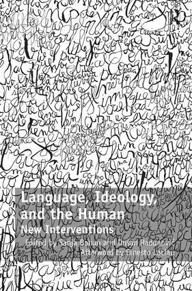 Dusan Radunović, Sanja Bahun - Language, Ideology, and the Human, Inbunden