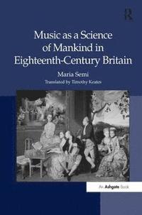 bokomslag Music as a Science of Mankind in Eighteenth-Century Britain