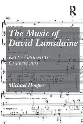 Michael Hooper - Music of David Lumsdaine, Inbunden