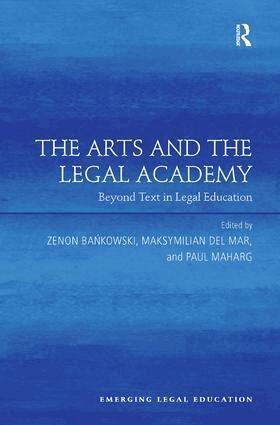 Zenon Bankowski, Maksymilian Del Mar, Paul Maharg - Arts and the Legal Academy, Inbunden