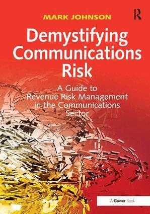 Mark Johnson - Demystifying Communications Risk, Inbunden