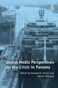 bokomslag Global Media Perspectives on the Crisis in Panama