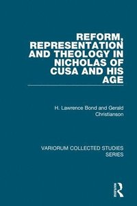 bokomslag Reform, Representation and Theology in Nicholas of Cusa and His Age