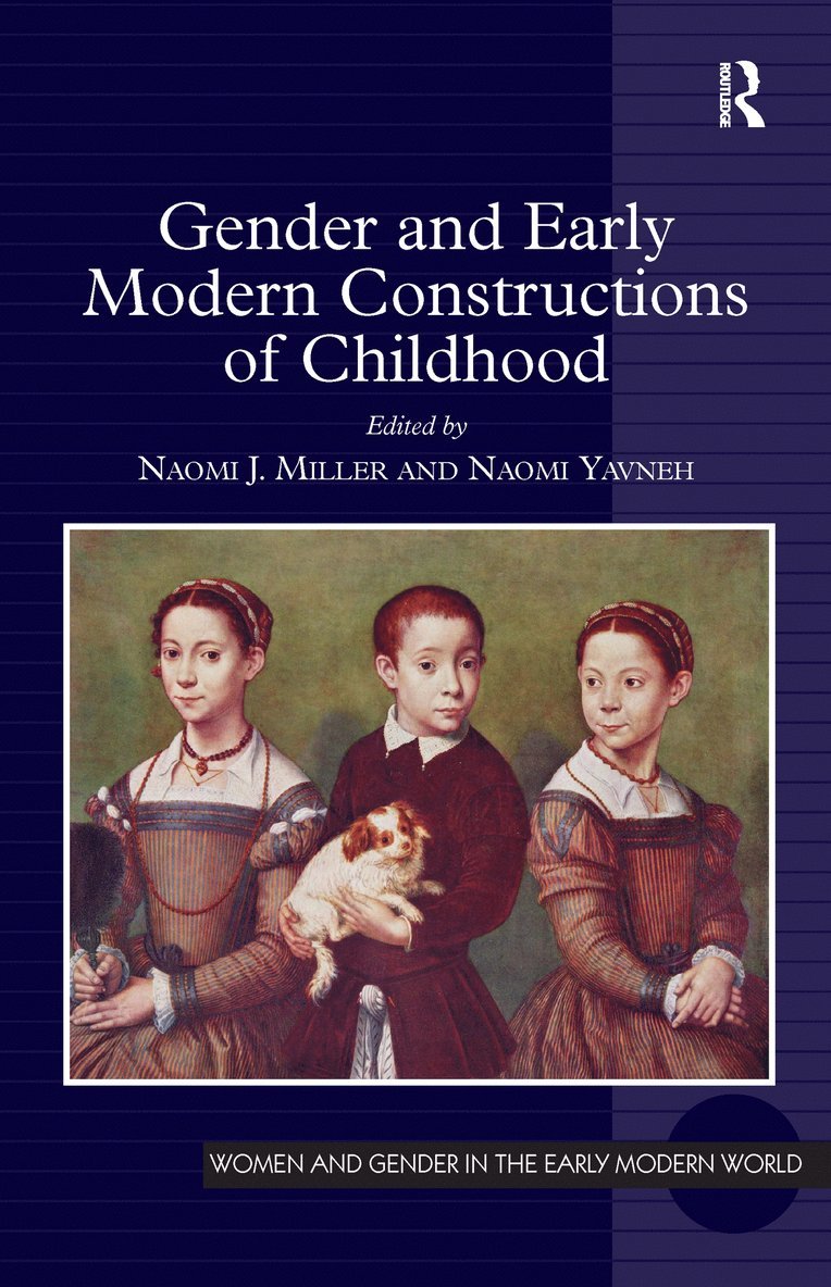 Gender and Early Modern Constructions of Childhood 1