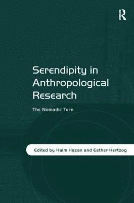 bokomslag Serendipity in Anthropological Research