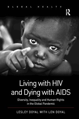 bokomslag Living with HIV and Dying with AIDS