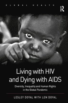Lesley Doyal - Living with HIV and Dying with AIDS, Häftad