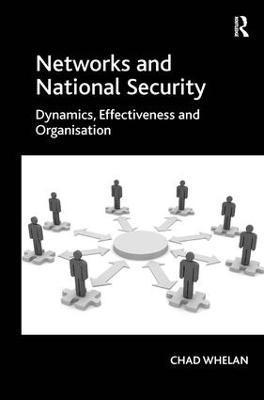 Chad Whelan - Networks and National Security, Inbunden